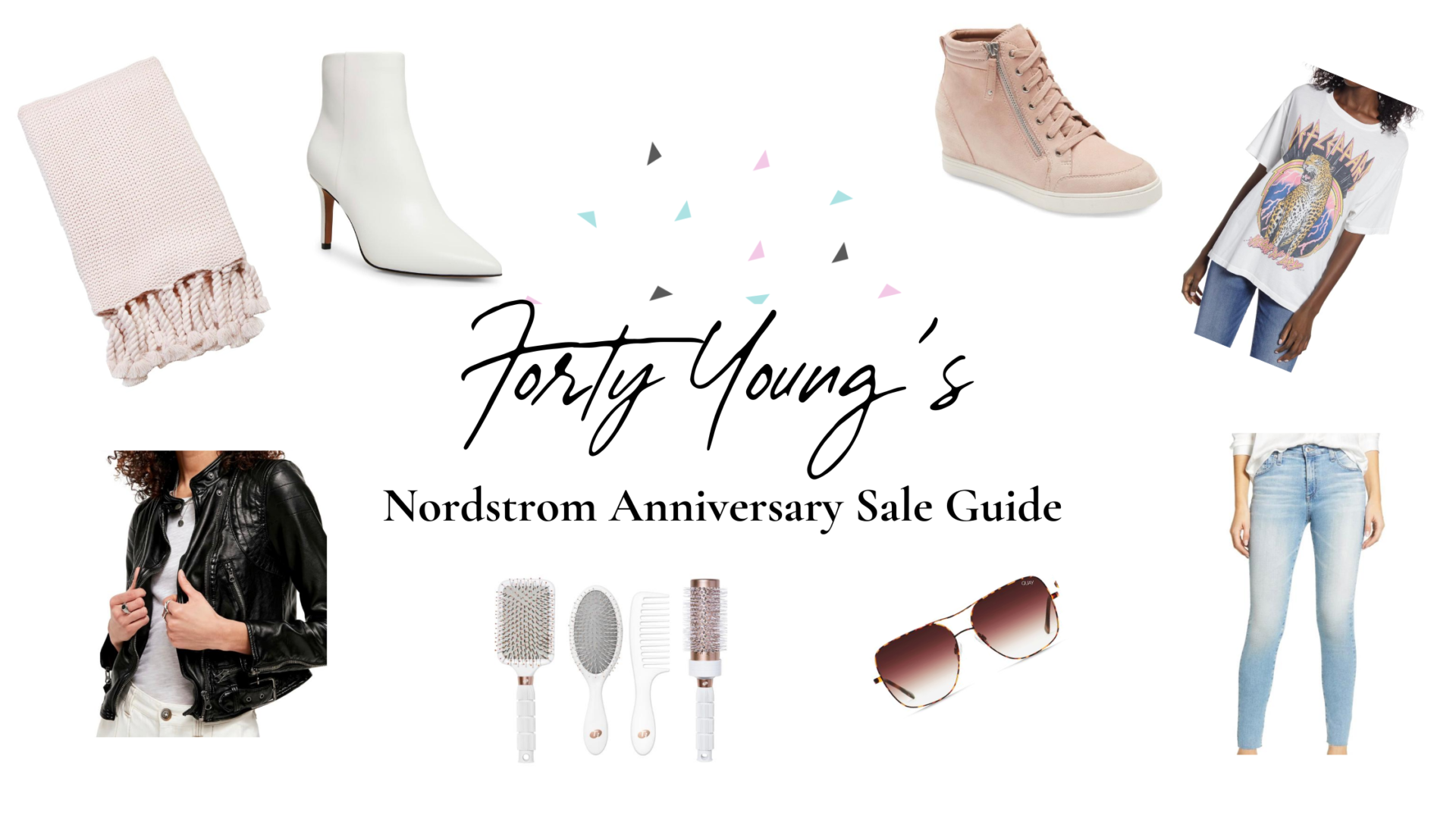 Forty Young’s Guide to the Nordstrom Anniversary Sale